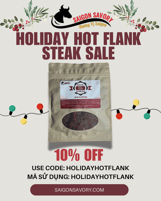 Hot Flank Steak Beef Jerky (Khô Bò Cay Kiểu Pháp)